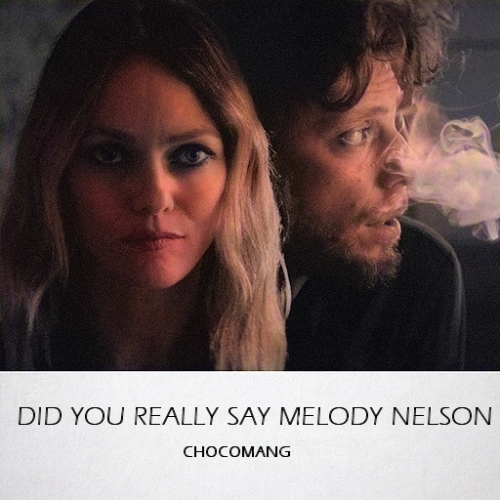 Chocomang%20-%20Did%20You%20Really%20Say%20Melody%20Nelson%20(Serge%20Gainsbourg%20vs%20Oren%20Lavie%20ft%20Vanessa%20Paradis).jpg